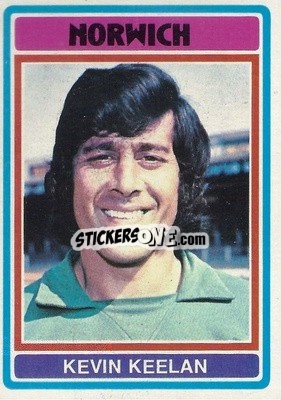 Sticker Kevin Keelan - Footballers 1976-1977
 - Topps