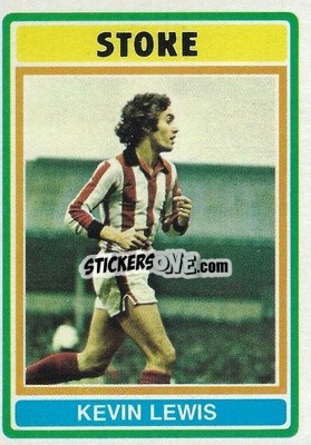 Sticker Kevin Lewis - Footballers 1976-1977
 - Topps