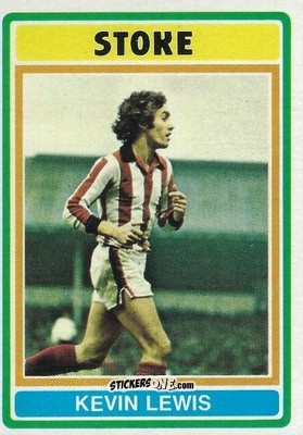 Sticker Kevin Lewis - Footballers 1976-1977
 n. 232 - Topps