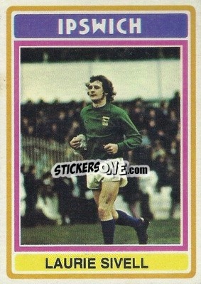 Sticker Laurie Sivell - Footballers 1976-1977
 - Topps