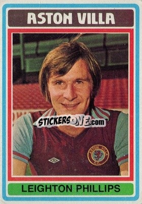 Cromo Leighton Phillips - Footballers 1976-1977
 - Topps