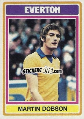 Cromo Martin Dobson - Footballers 1976-1977
 - Topps