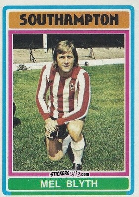 Sticker Mel Blyth - Footballers 1976-1977
 - Topps