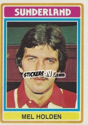 Sticker Mel Holden - Footballers 1976-1977
 - Topps