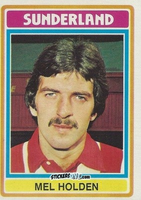 Cromo Mel Holden - Footballers 1976-1977
 - Topps