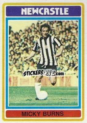 Cromo Micky Burns - Footballers 1976-1977
 - Topps