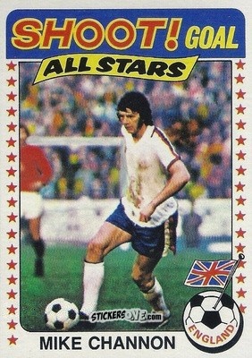 Sticker Mike Channon - Footballers 1976-1977
 - Topps