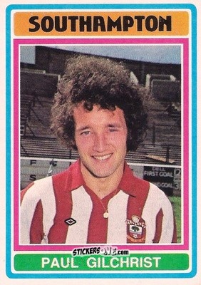 Figurina Paul Gilchrist - Footballers 1976-1977
 - Topps