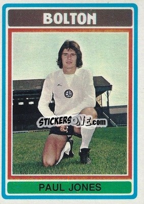 Sticker Paul Jones - Footballers 1976-1977
 - Topps