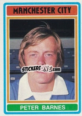 Sticker Peter Barnes - Footballers 1976-1977
 - Topps