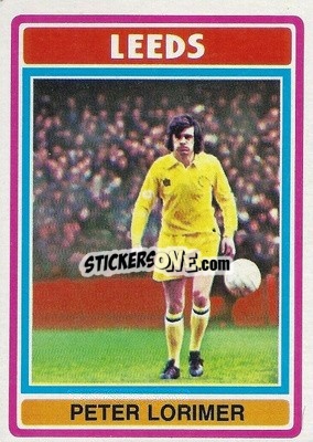 Cromo Peter Lorimer - Footballers 1976-1977
 - Topps