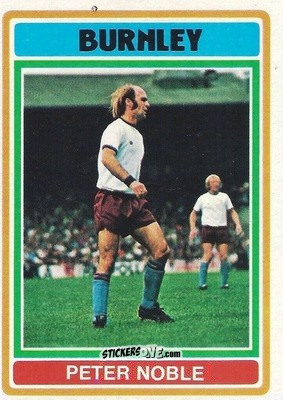 Sticker Peter Noble - Footballers 1976-1977
 - Topps