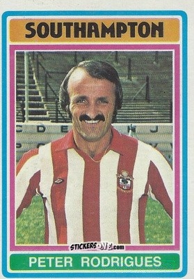 Cromo Peter Rodrigues - Footballers 1976-1977
 - Topps