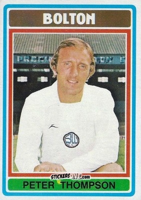 Cromo Peter Thompson - Footballers 1976-1977
 - Topps