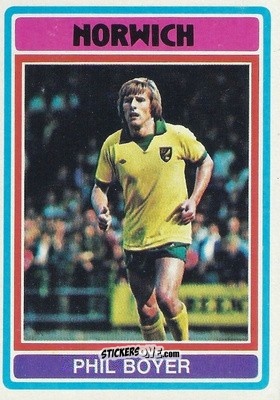 Figurina Phil Boyer - Footballers 1976-1977
 - Topps