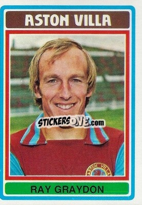 Sticker Ray Graydon - Footballers 1976-1977
 - Topps