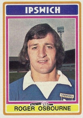 Sticker Roger Osborne - Footballers 1976-1977
 n. 303 - Topps