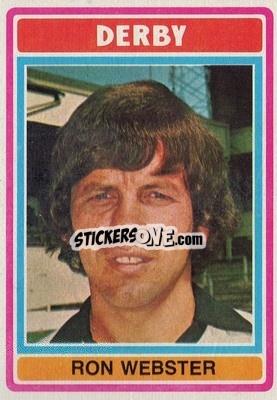 Sticker Ron Webster - Footballers 1976-1977
 - Topps