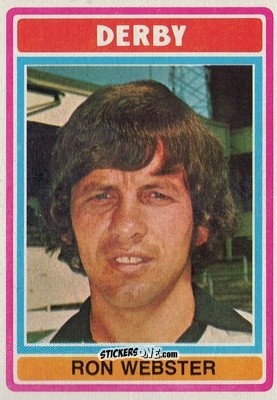 Sticker Ron Webster - Footballers 1976-1977
 - Topps