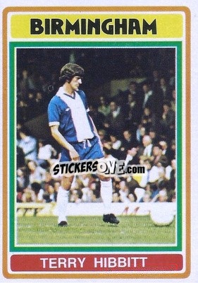 Cromo Terry Hibbitt - Footballers 1976-1977
 - Topps
