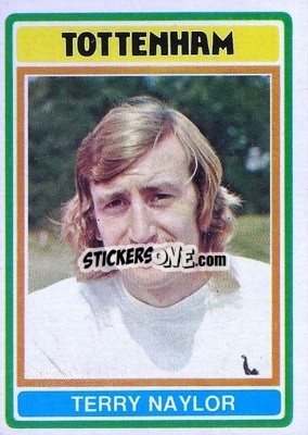 Sticker Terry Naylor - Footballers 1976-1977
 - Topps