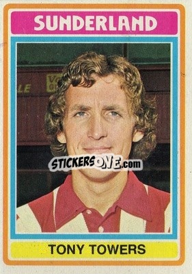 Sticker Tony Towers - Footballers 1976-1977
 - Topps