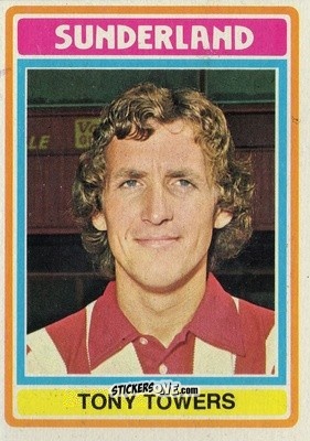 Sticker Tony Towers - Footballers 1976-1977
 - Topps