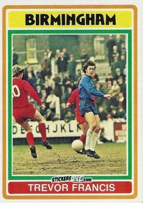 Sticker Trevor Francis - Footballers 1976-1977
 n. 120 - Topps