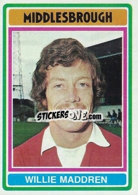 Sticker Willie Maddren - Footballers 1976-1977
 - Topps