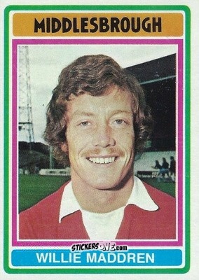 Sticker Willie Maddren - Footballers 1976-1977
 - Topps