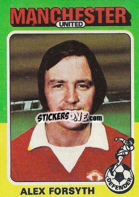 Sticker Alex Forsyth - Footballers 1975-1976
 - Topps