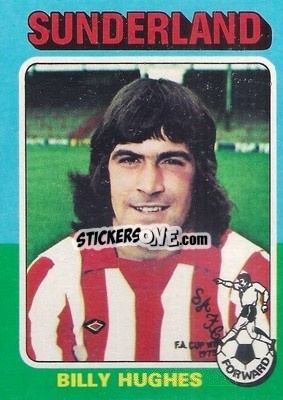 Cromo Billy Hughes - Footballers 1975-1976
 - Topps