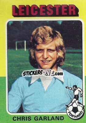 Sticker Chris Garland - Footballers 1975-1976
 - Topps