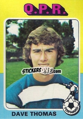 Sticker Dave Thomas - Footballers 1975-1976
 n. 111 - Topps
