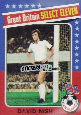 Sticker David Nish - Footballers 1975-1976
 - Topps