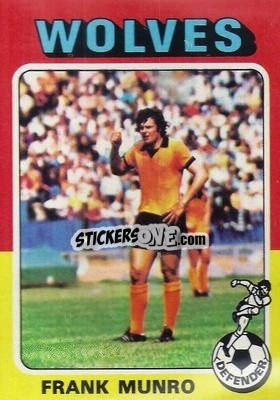 Cromo Frank Munro - Footballers 1975-1976
 - Topps