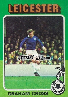 Sticker Graham Cross - Footballers 1975-1976
 n. 113 - Topps