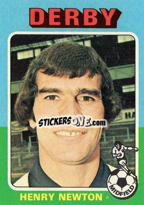 Sticker Henry Newton - Footballers 1975-1976
 - Topps