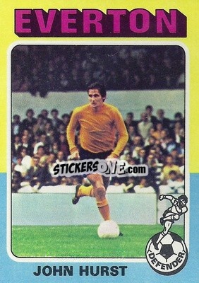 Sticker John Hurst - Footballers 1975-1976
 n. 24 - Topps