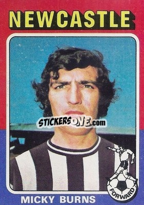Sticker Micky Burns - Footballers 1975-1976
 - Topps