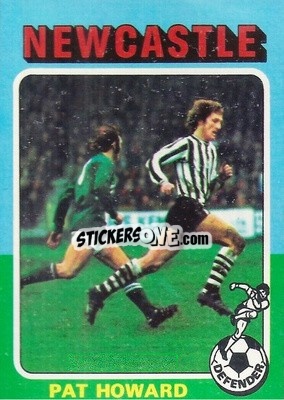 Sticker Pat Howard - Footballers 1975-1976
 - Topps