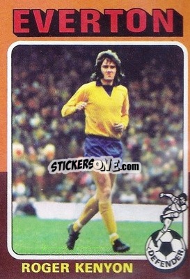 Figurina Roger Kenyon - Footballers 1975-1976
 - Topps