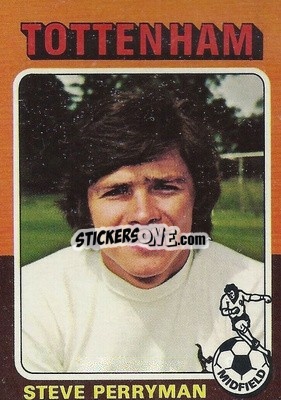 Sticker Steve Perryman - Footballers 1975-1976
 - Topps