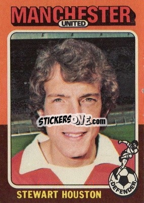 Sticker Stewart Houston - Footballers 1975-1976
 - Topps