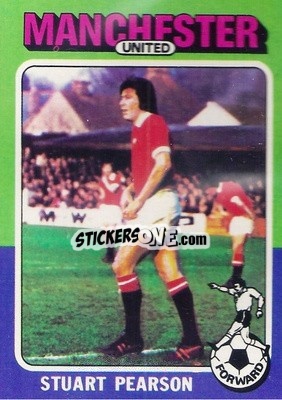 Cromo Stuart Pearson - Footballers 1975-1976
 - Topps