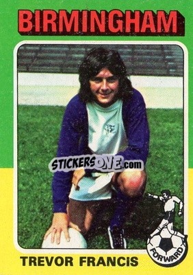 Sticker Trevor Francis - Footballers 1975-1976
 n. 5 - Topps