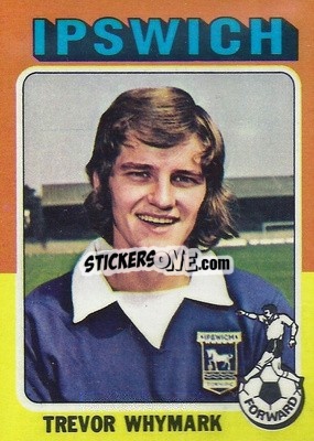 Sticker Trevor Whymark - Footballers 1975-1976
 n. 97 - Topps