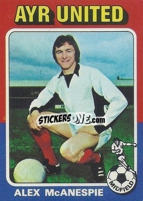 Sticker Alex McAnespie - Scottish Footballers 1975-1976
 - Topps