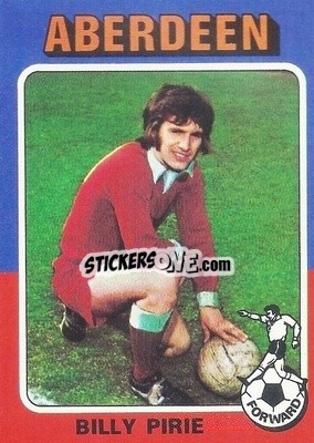 Sticker Billy Pirie - Scottish Footballers 1975-1976
 - Topps