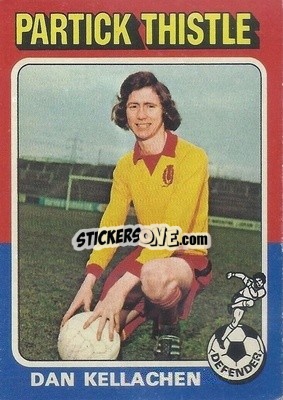 Sticker Dan Kellachen - Scottish Footballers 1975-1976
 - Topps